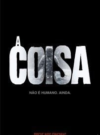 A Coisa - Filme 1985 - AdoroCinema