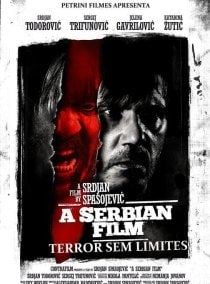  A Serbian Film - Terror sem Limites