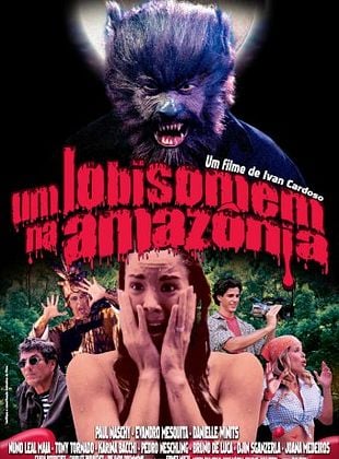 Um Lobisomem na Amazônia (2005) - IMDb