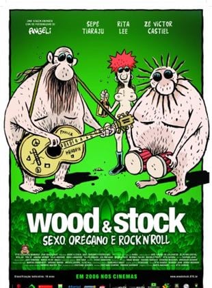  Wood & Stock - Sexo, Orégano e Rock'n'Roll