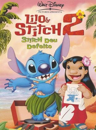  Lilo & Stitch 2 - Stitch Deu Defeito
