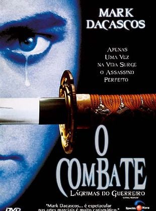 Pôster de O Combate - Lágrimas do Guerreiro