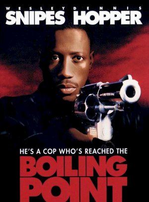 Boiling Point - Em Ponto de Bala - Filme 1993 - AdoroCinema