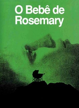 O Bebê de Rosemary - Filme 1968 - AdoroCinema