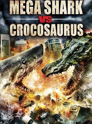  Mega Shark vs Crocosaurus