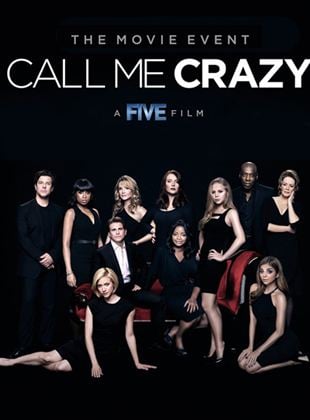  Call Me Crazy: A Five Film