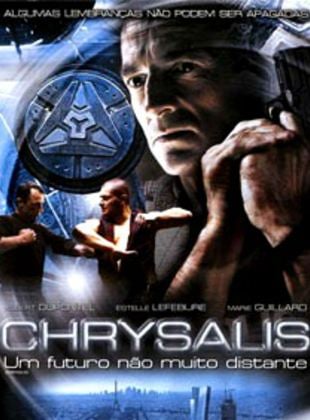  Chrysalis - Um Futuro não Muito Distante