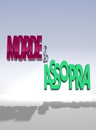 Morde & Assopra