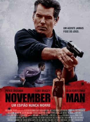  November Man - Um Espião Nunca Morre