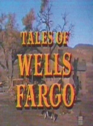 Tales of Wells Fargo