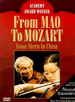 From Mao to Mozart - Isaac Stern in China