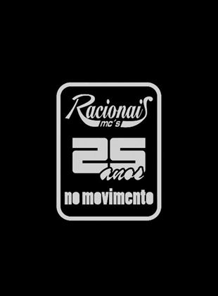  Racionais MC'S - 25 anos no movimento