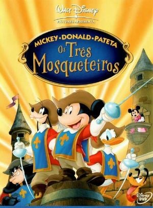  Mickey, Donald e Pateta – Os Três Mosqueteiros