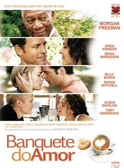 Banquete do Amor - Filme 2007 - AdoroCinema