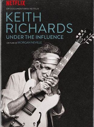 Keith Richards: Under the Influence