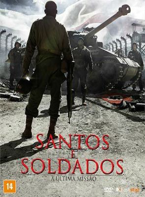  Santos e Soldados - A Última Missão