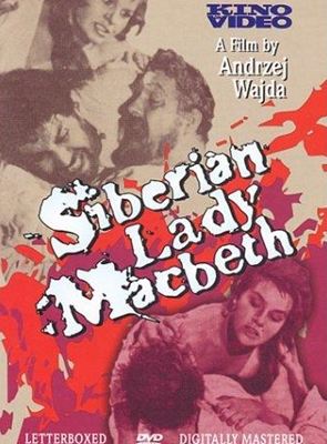 Lady MacBeth Siberiana
