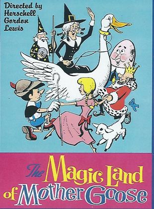 The Magic Land of Mother Goose