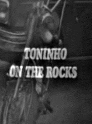 Toninho On The Rocks