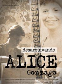  Desarquivando Alice Gonzaga