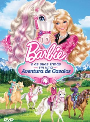 Barbie e as suas Irmãs numa Aventura de Cavalos