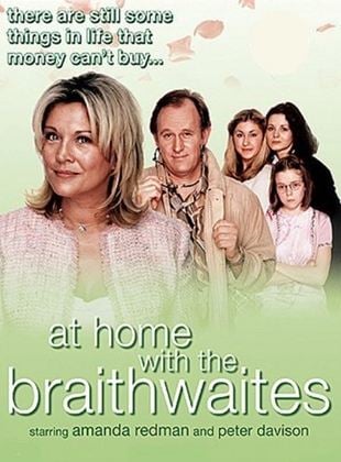 At Home With the Braithwaites