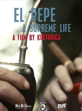 El Pepe, uma Vida Suprema