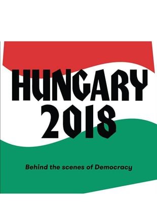 Hungria 2018 - Bastidores da Democracia