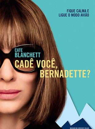  Cadê Você, Bernadette?