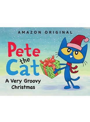 Pete the Cat: A Very Groovy Christmas