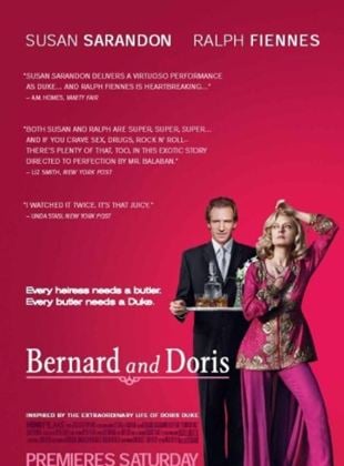 Bernard e Doris - O Mordomo e a Milionária - Filme 2005 - AdoroCinema