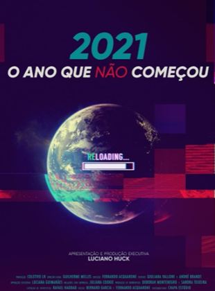 2021: O Ano Que Não Começou