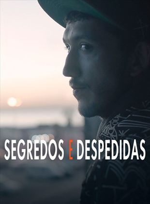 Segredos e Despedidas