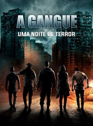  A Gangue - Uma Noite de Terror