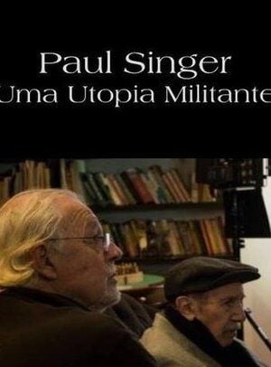 Pôster de Paul Singer - Uma Utopia Militante