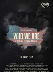 Who We Are: A Chronicle of Racism in America