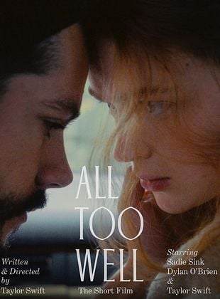 All Too Well: The Short Film