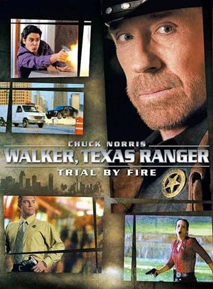 Walker Texas Ranger: Julgamento de Fogo