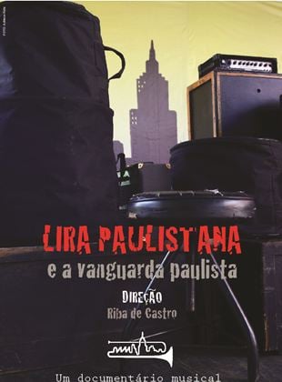  Lira Paulistana e a Vanguarda Paulista