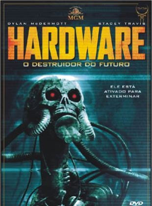 Hardware - O Destruidor do Futuro