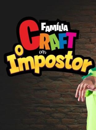 A Família Craft em O Impostor