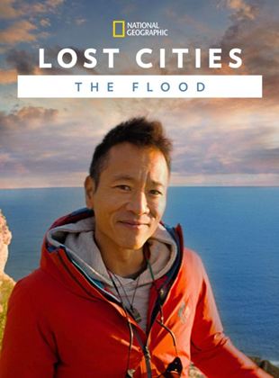 Lost Cities: The Great Flood