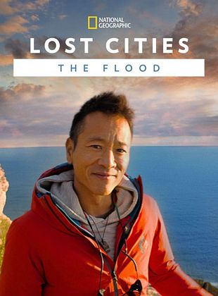 Lost Cities: The Great Flood