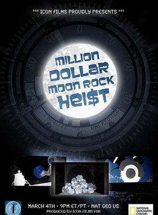 Million Dollar Moon Rock Heist