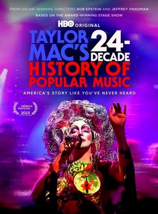 Taylor Mac Apresenta: 24 Décadas de História da Música Popular