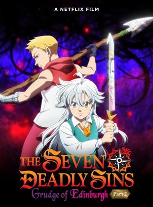The Seven Deadly Sins: Fúria de Edimburgo – Parte 2 já está disponível na  Netflix - HIT SITE