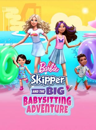  Barbie: Skipper e a Grande Aventura de Babás