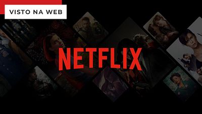 Netflix revela primeiro plano para impedir compartilhamento de senhas: impedir acesso em casas diferentes? Entenda