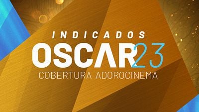 Imagem da notícia AdoroCinema reúne especialistas para comentar os indicados ao Oscar 2023 em live especial; como assistir