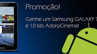 Imagem da notícia Promoção: Veja quem levou um Samsung Galaxy Tab 2 e 10 kits AdoroCinema!